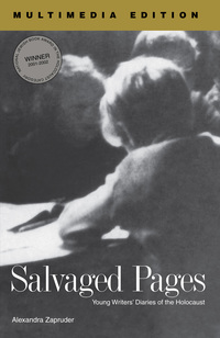 Cover image: Salvaged Pages, Multimedia Edition: Young Writers' Diaries of the Holocaust 2nd edition 9780300205992