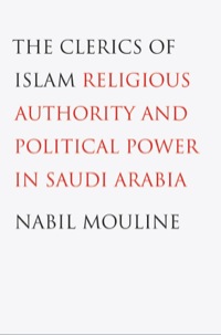 Imagen de portada: The Clerics of Islam: Religious Authority and Political Power in Saudi Arabia 9780300178906