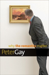 Cover image: Why the Romantics Matter 9780300144291