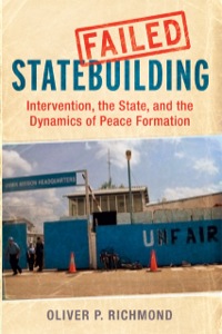 Cover image: Failed Statebuilding: Intervention, the State, and the Dynamics of Peace Formation 9780300175318