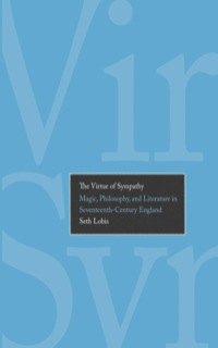 Cover image: The Virtue of Sympathy: Magic, Philosophy, and Literature in Seventeenth-Century England 9780300192032
