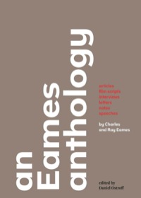Cover image: An Eames Anthology: Articles, Film Scripts, Interviews, Letters, Notes, and Speeches 9780300203455