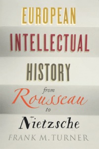 Cover image: European Intellectual History from Rousseau to Nietzsche 9780300207293
