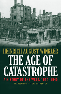 Imagen de portada: The Age of Catastrophe: A History of the West 19141945 9780300204896