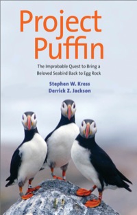 Omslagafbeelding: Project Puffin: The Improbable Quest to Bring a Beloved Seabird Back to Egg Rock 9780300204810