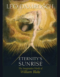 Omslagafbeelding: Eternity's Sunrise: The Imaginative World of William Blake 9780300200676