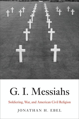 Cover image: G.I. Messiahs 9780300176704