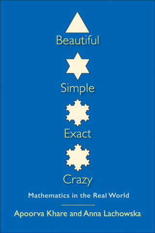 Immagine di copertina: Beautiful, Simple, Exact, Crazy 9780300190892