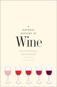 Cover image: A Natural History of Wine 9780300211023