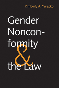 Titelbild: Gender Nonconformity and the Law 9780300125856