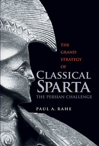 Cover image: The Grand Strategy of Classical Sparta 9780300116427