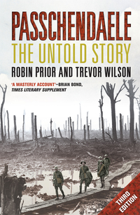 Cover image: Passchendaele: The Untold Story; Third Edition 3rd edition 9780300221213
