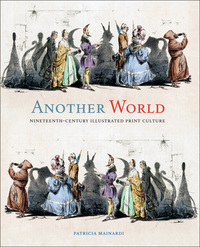 صورة الغلاف: Another World: Nineteenth-Century Illustrated Print Culture 9780300219067