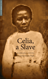 Cover image: Celia, a Slave 1st edition 9780300197068