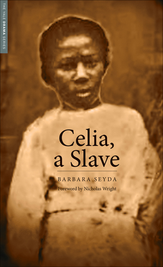 表紙画像: Celia, a Slave 1st edition 9780300197068