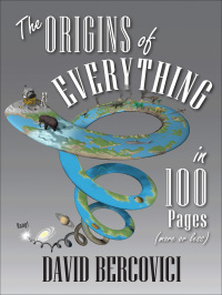 Imagen de portada: The Origins of Everything in 100 Pages (More or Less) 9780300215137