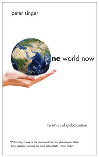 Cover image: One World Now: The Ethics of Globalization 9780300196054
