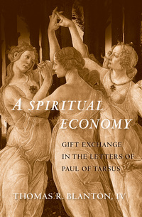 Omslagafbeelding: A Spiritual Economy: Gift Exchange in the Letters of Paul of Tarsus 9780300220407
