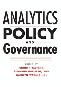 Cover image: Analytics, Policy, and Governance 9780300208399