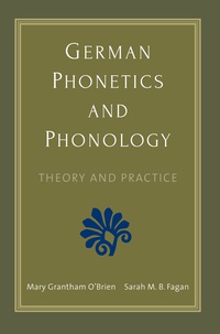 Cover image: German Phonetics and Phonology: Theory and Practice 9780300196504