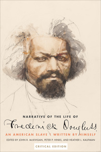Cover image: Narrative of the Life of Frederick Douglass, an American Slave: Written by Himself, Critical Edition 9780300204711