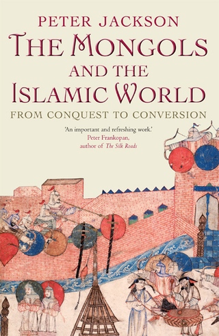 Imagen de portada: The Mongols and the Islamic World 9780300125337
