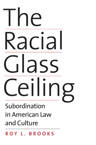 Cover image: The Racial Glass Ceiling 9780300223309