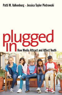 Omslagafbeelding: Plugged In: How Media Attract and Affect Youth 9780300218879