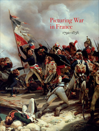 Cover image: Picturing War in France, 1792†“1856 9780300228267