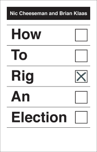 Cover image: How to Rig an Election 9780300204438