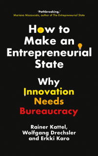 Omslagafbeelding: How to Make an Entrepreneurial State 9780300227277