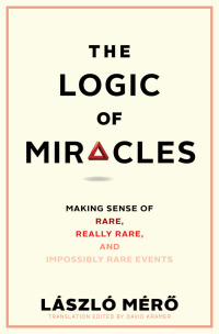 Omslagafbeelding: The Logic of Miracles 9780300224153