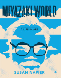 Cover image: Miyazakiworld 9780300226850