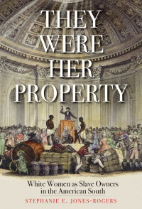 Cover image: They Were Her Property 9780300218664