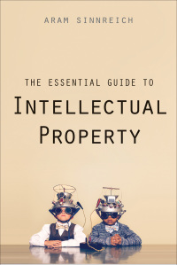 Omslagafbeelding: The Essential Guide to Intellectual Property 9780300214420