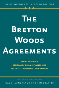 Cover image: The Bretton Woods Agreements 9780300236798