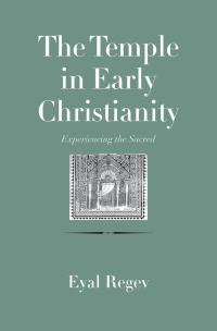 Cover image: The Temple in Early Christianity 9780300197884