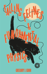 Imagen de portada: Falling Felines and Fundamental Physics 9780300231298