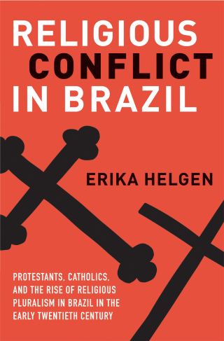 Cover image: Religious Conflict in Brazil 9780300243352