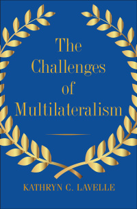 Cover image: The Challenges of Multilateralism 9780300230451