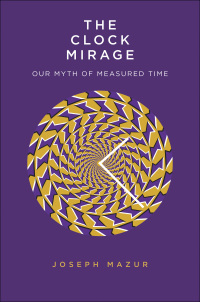 Cover image: The Clock Mirage 9780300229325