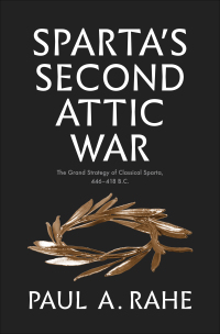 Cover image: Sparta's Second Attic War 9780300242621