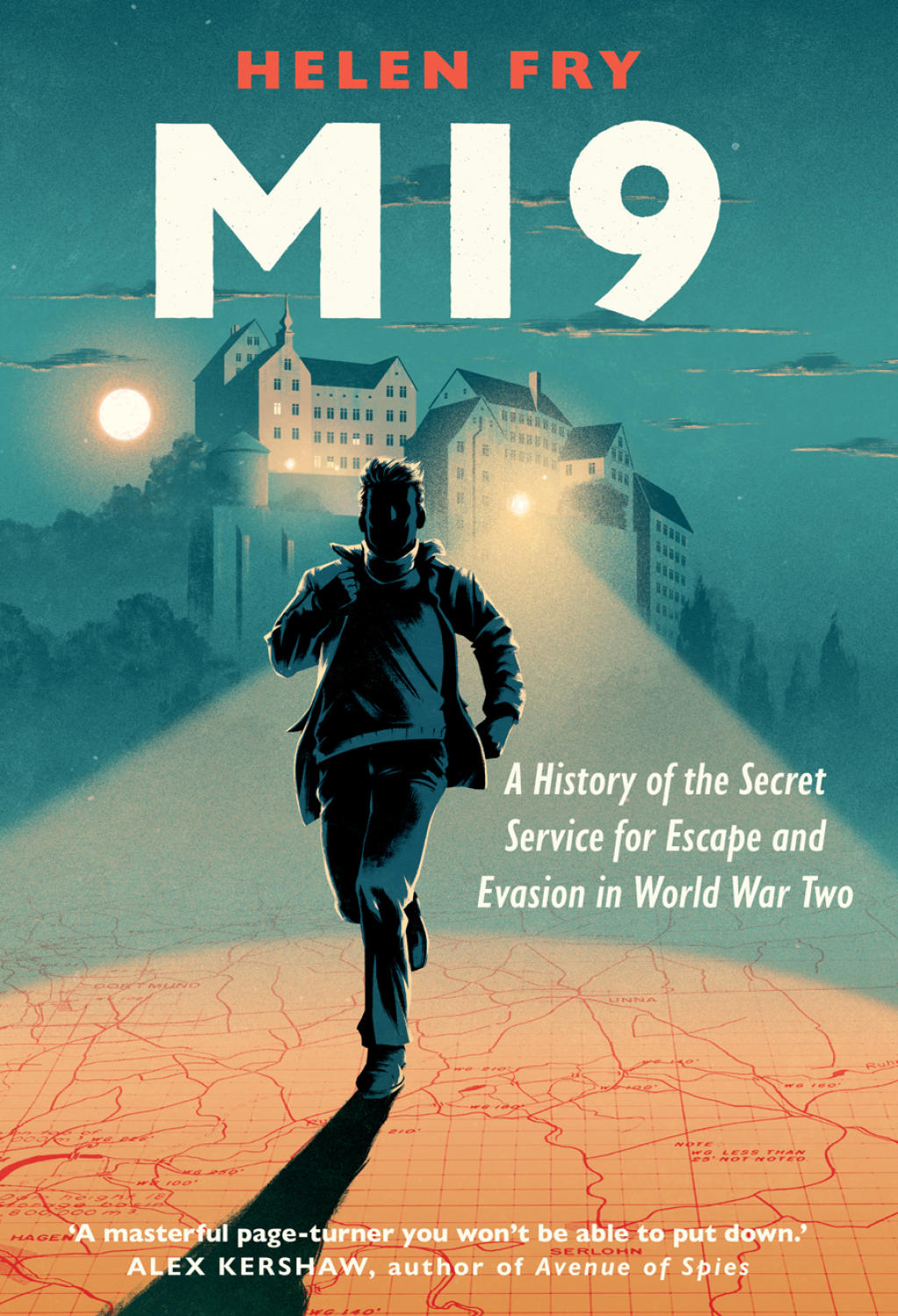 MI9 A History of the Secret Service for Escape and Evasion in World War Two