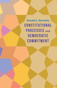 Omslagafbeelding: Constitutional Processes and Democratic Commitment 9780300254365