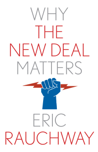 Cover image: Why the New Deal Matters 9780300252002
