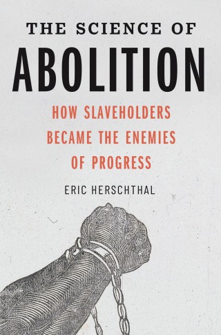 Cover image: The Science of Abolition 9780300236804