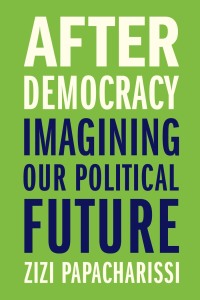 Cover image: After Democracy 9780300245967