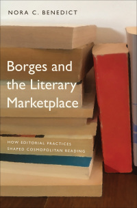 Titelbild: Borges and the Literary Marketplace 9780300251418