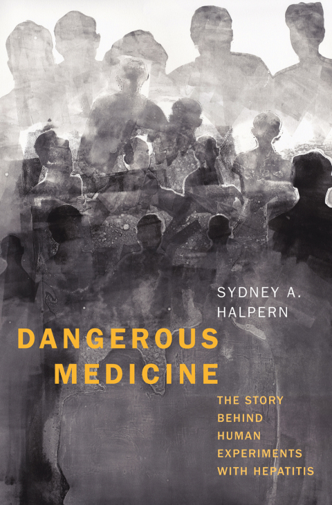 Dangerous Medicine: The Story behind Human Experiments with Hepatitis - FULL INSTANT DOWNLOAD | PDF DOCX EPUB