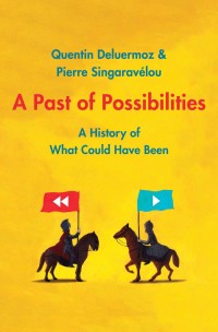 Cover image: A Past of Possibilities 9780300227543